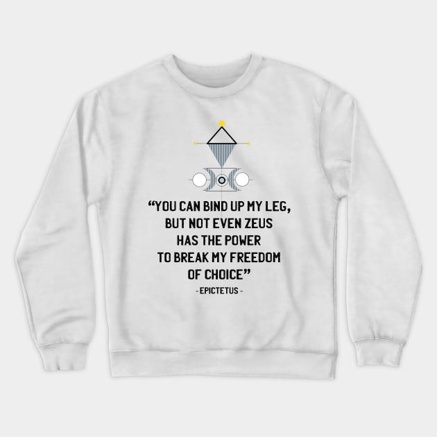 Stoics Quote from Epictetus Crewneck Sweatshirt by emma17